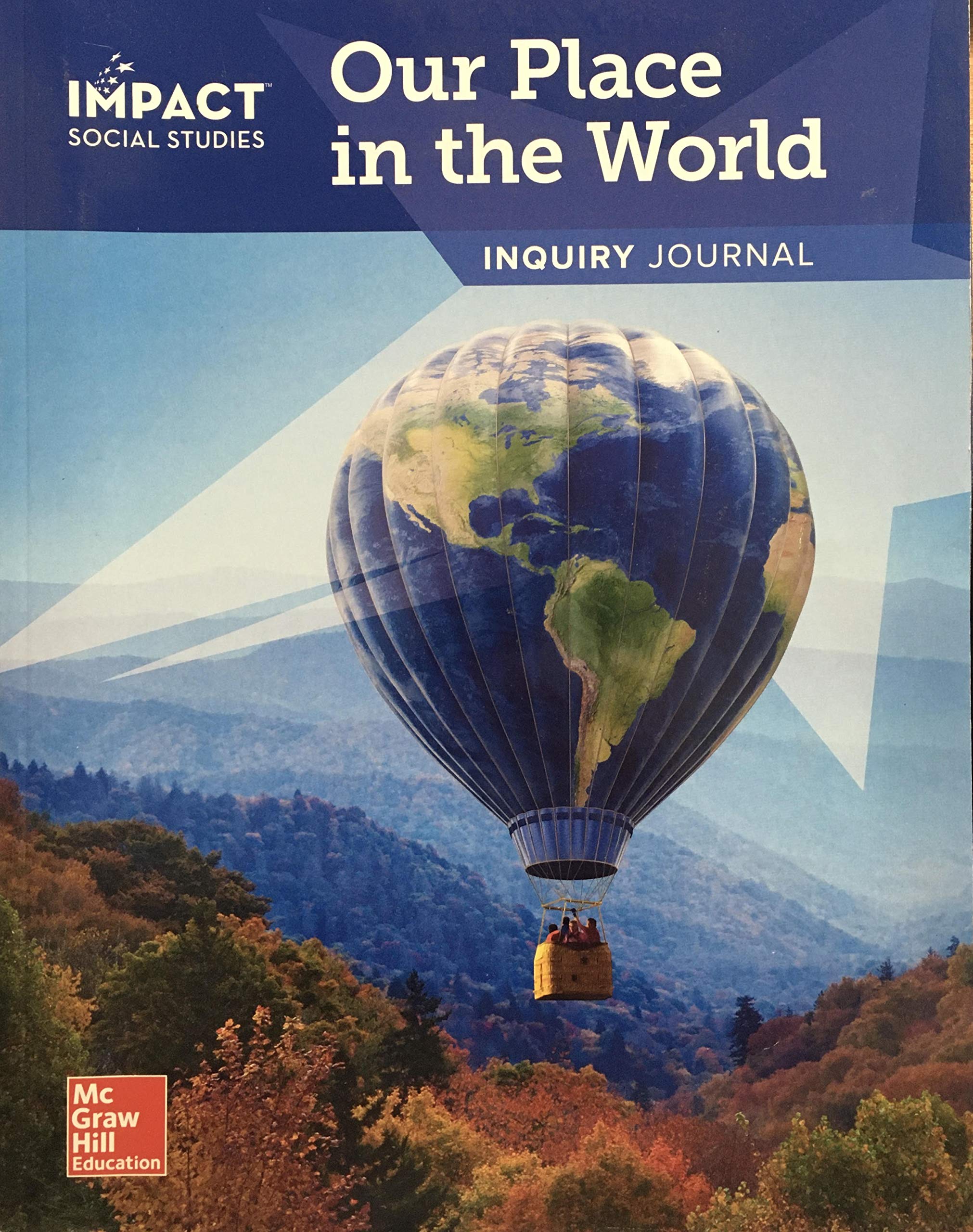 Impact Social Studies, Our Place In The World, Grade 1, Inquiry Journal-new