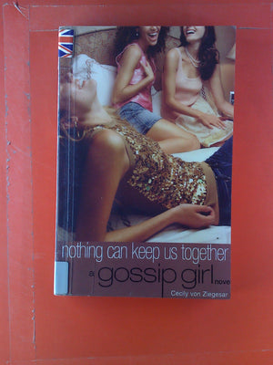 Gossip Girl No. 8: Nothing Can Keep Us Together
