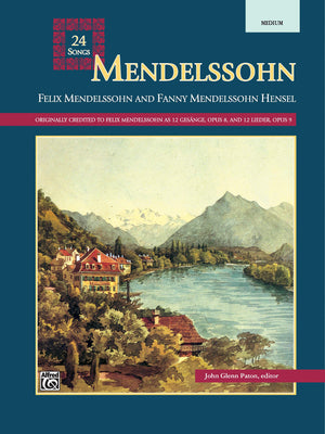 Mendelssohn  24 Songs: Medium Voice (For Medium Voice),New