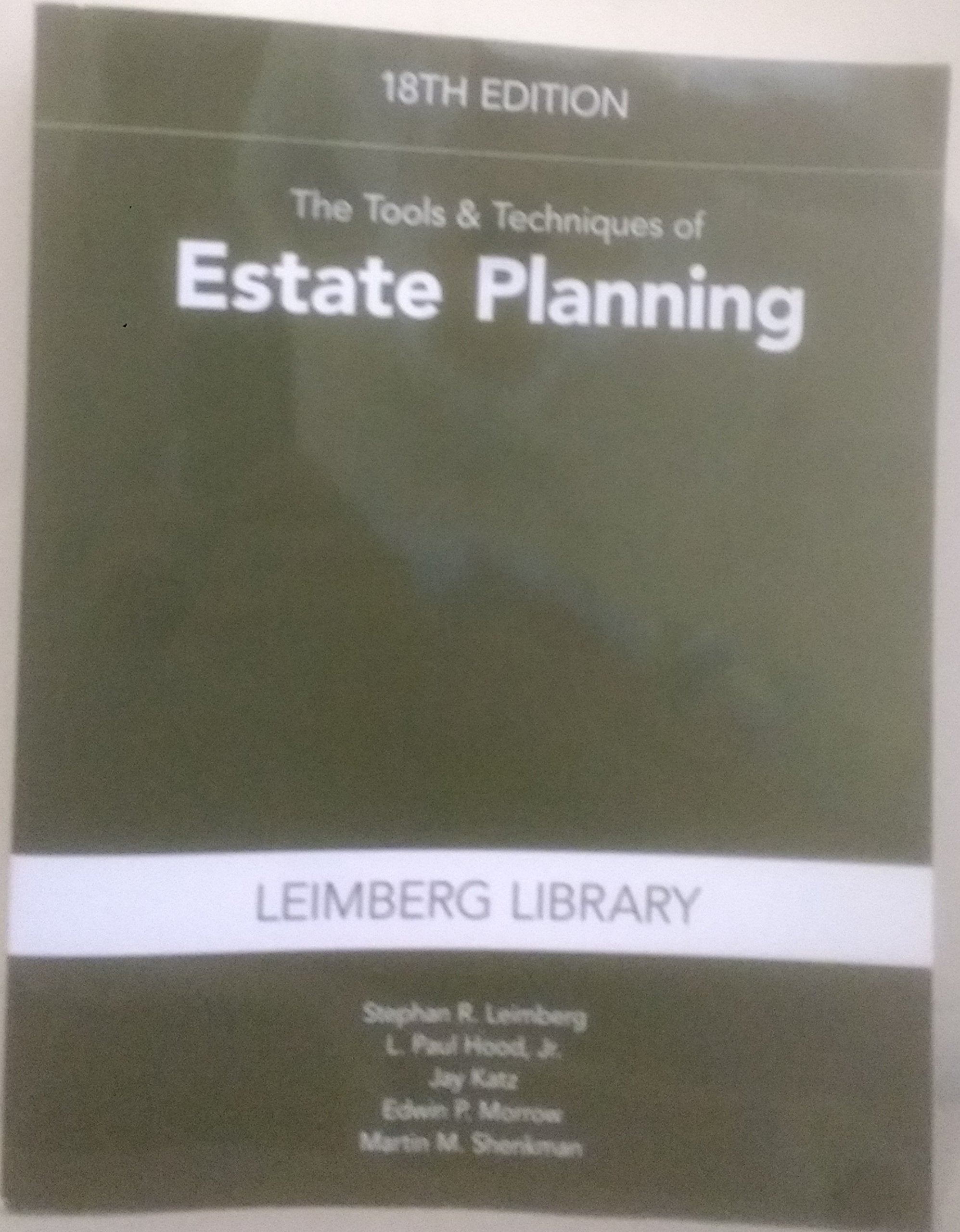 Tools & Techniques of Estate Planning 18th edition,Used