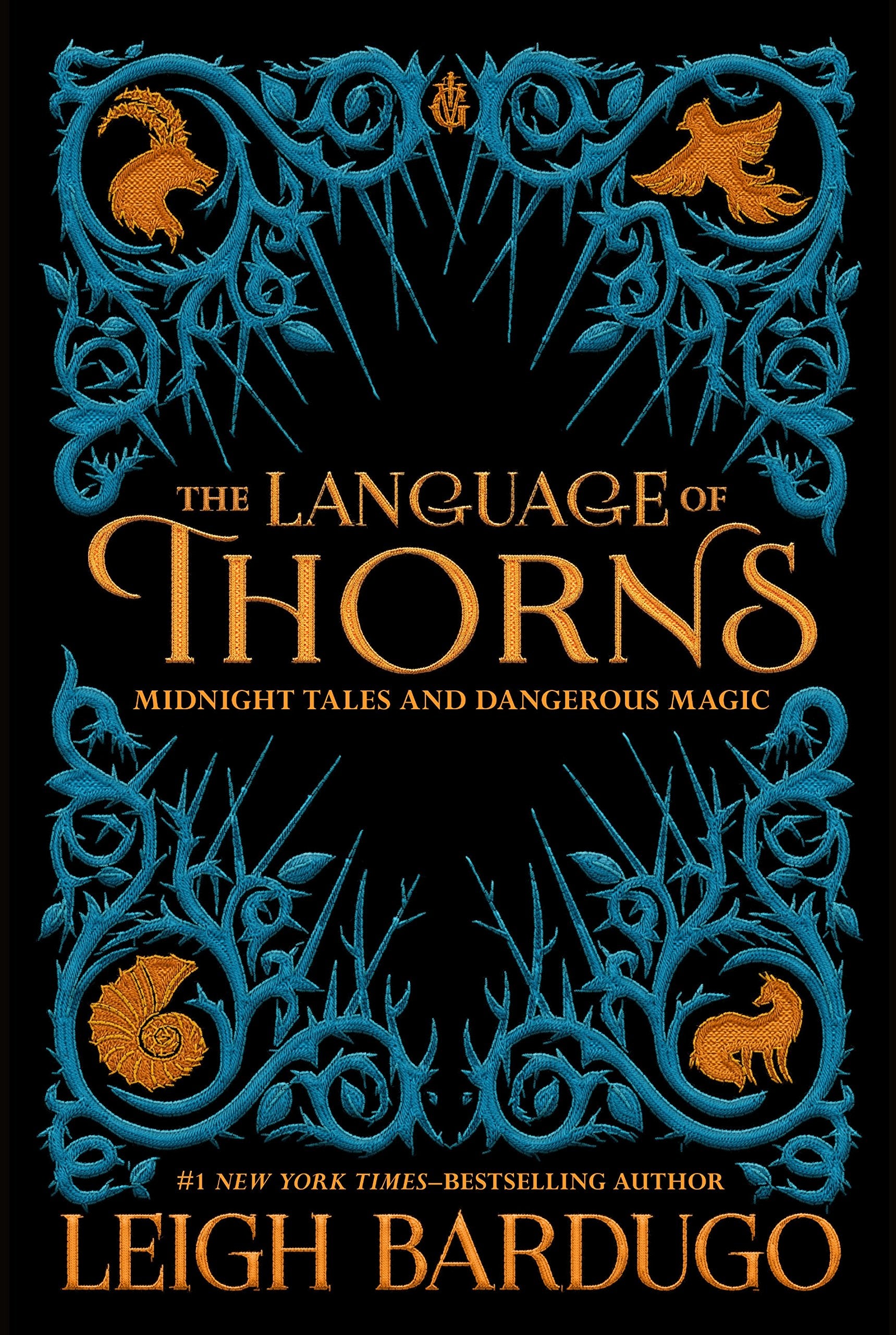 The Language of Thorns: Midnight Tales and Dangerous Magic,New