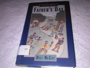 Father's Day:: Notes from a Dad in the Real World,New