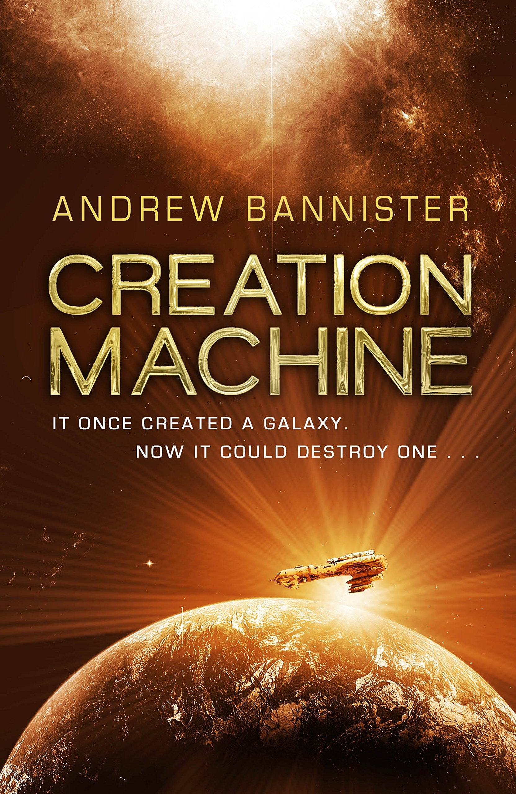 Creation Machine: (The Spin Trilogy 1) [Paperback] [Jan 01, 2012] Andrew Bannister,Used