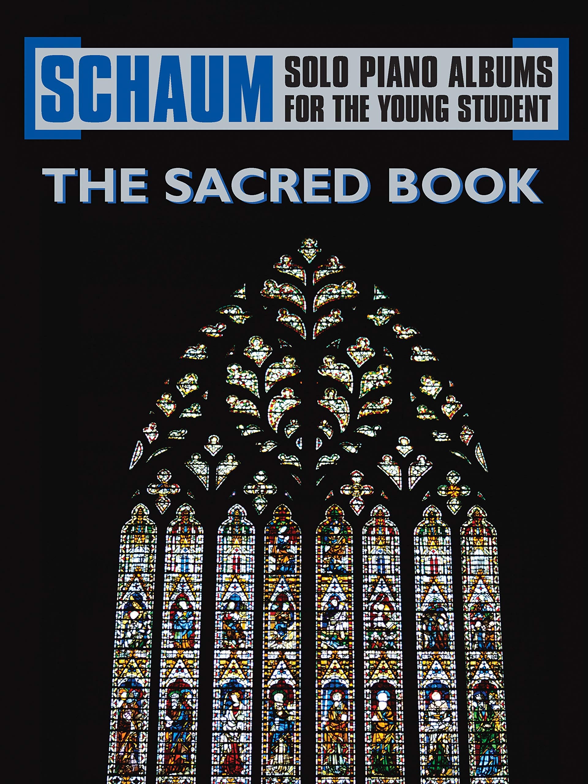The Sacred Book (Schaum Solo Piano Album for the Young Student)