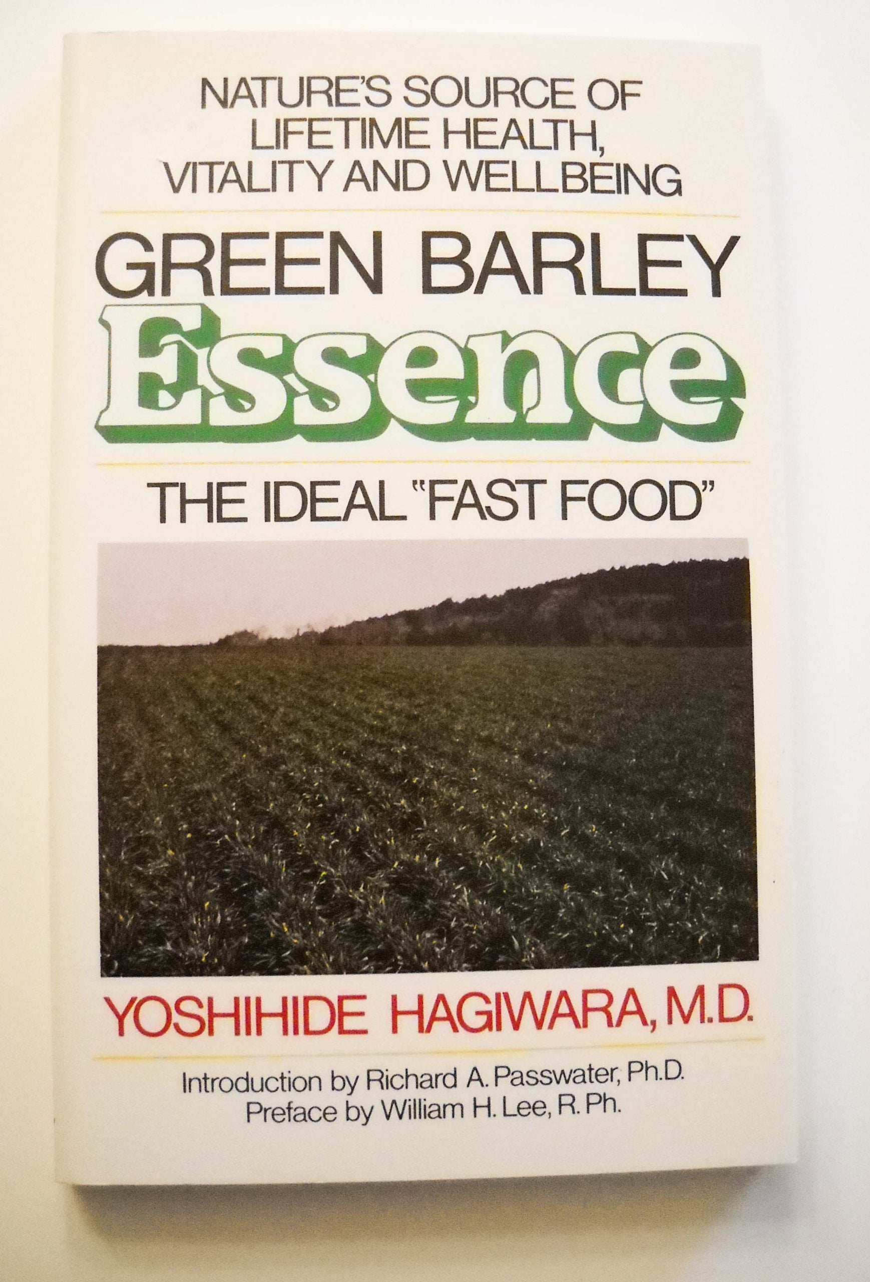 Green Barley Essence: The Ideal Fast Food,New