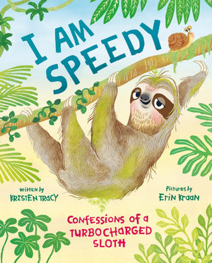 I Am Speedy: Confessions Of A Turbocharged Sloth (Funny Animal Confessions)