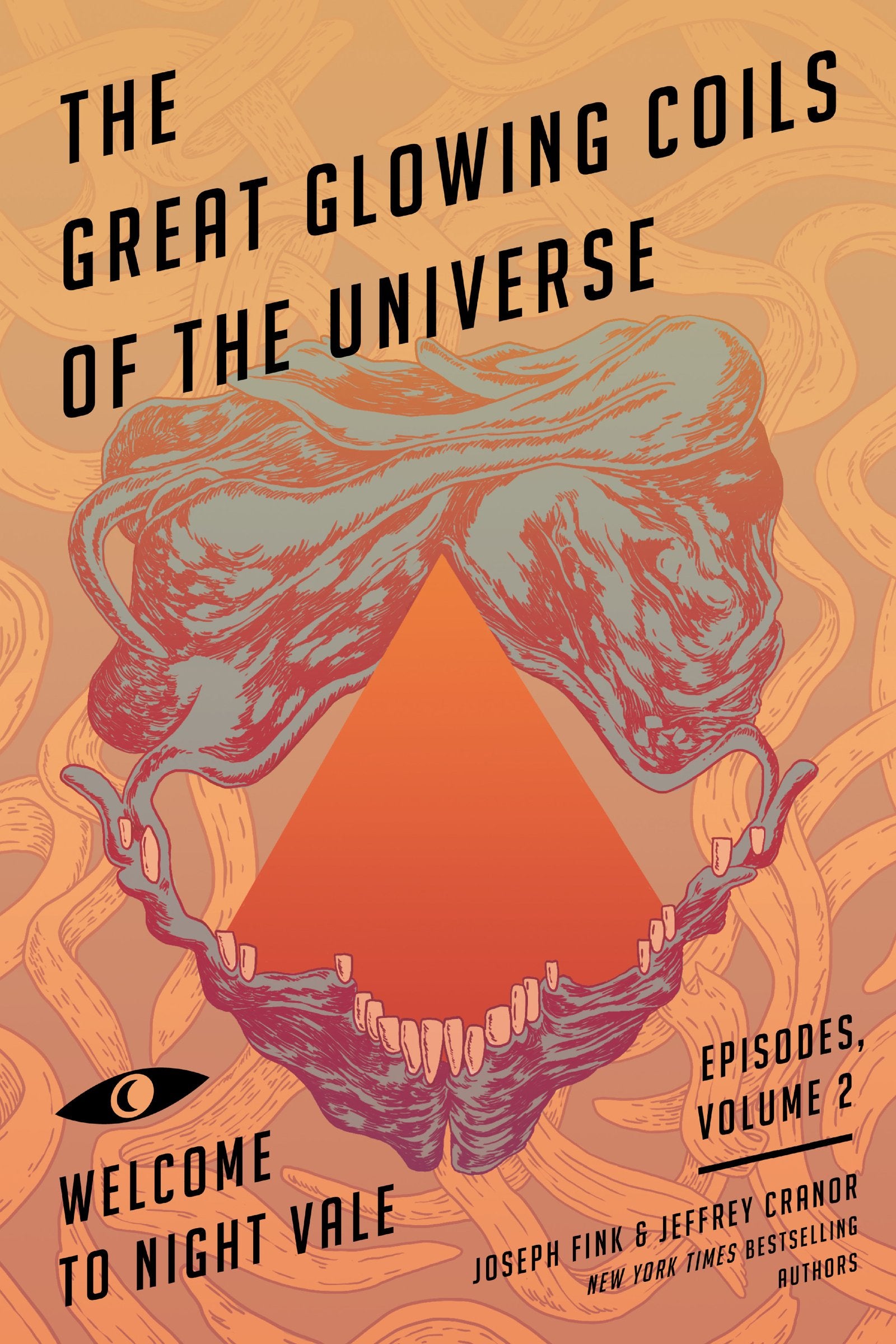 The Great Glowing Coils of the Universe: Welcome to Night Vale Episodes, Volume 2 (Welcome to Night Vale Episodes, 2),Used
