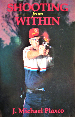 Shooting From Within: A Guide To Maximum Performance