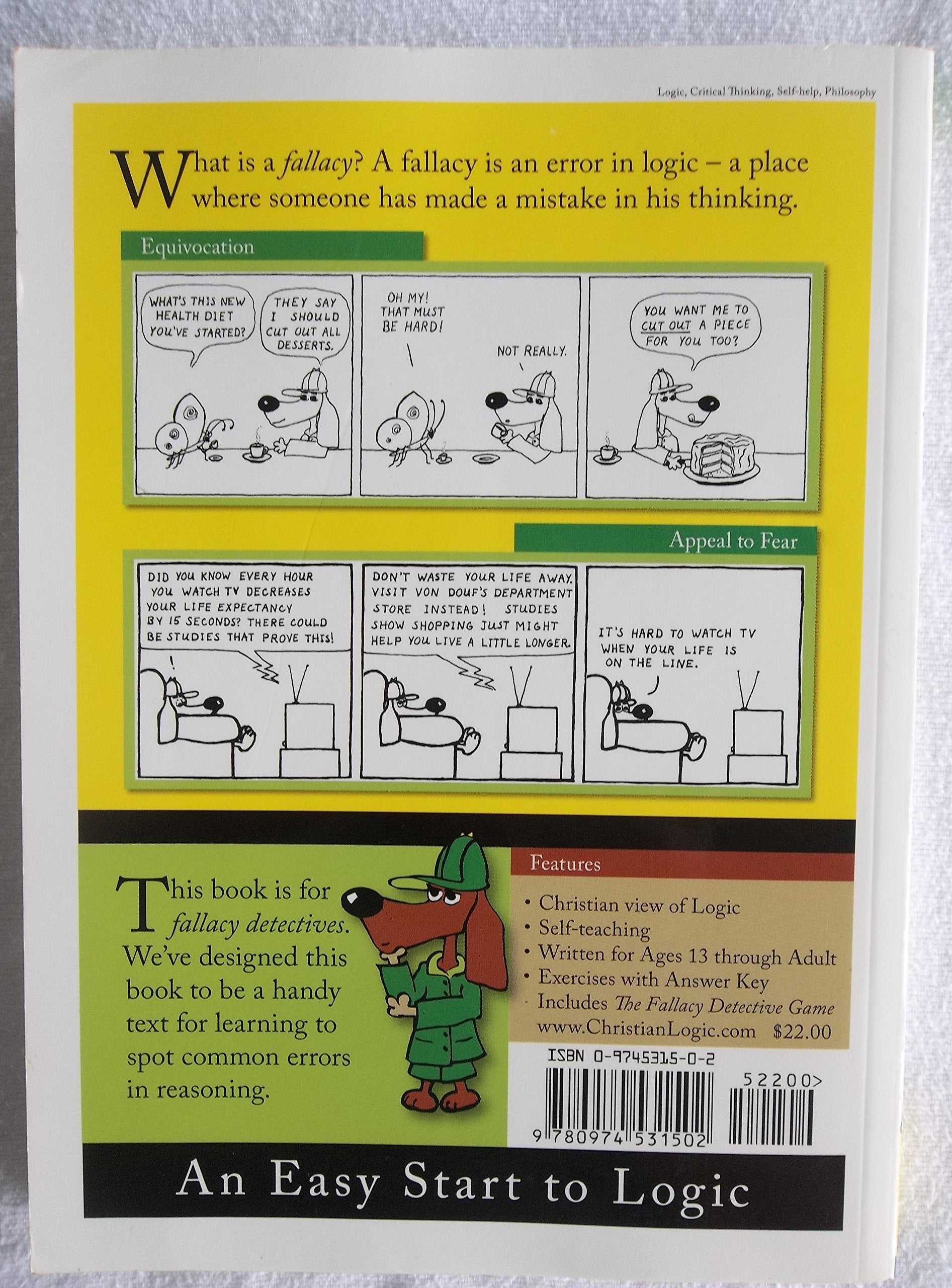 The Fallacy Detective: ThirtySix Lessons on How to Recognize Bad Reasoning, 2nd Edition,Used