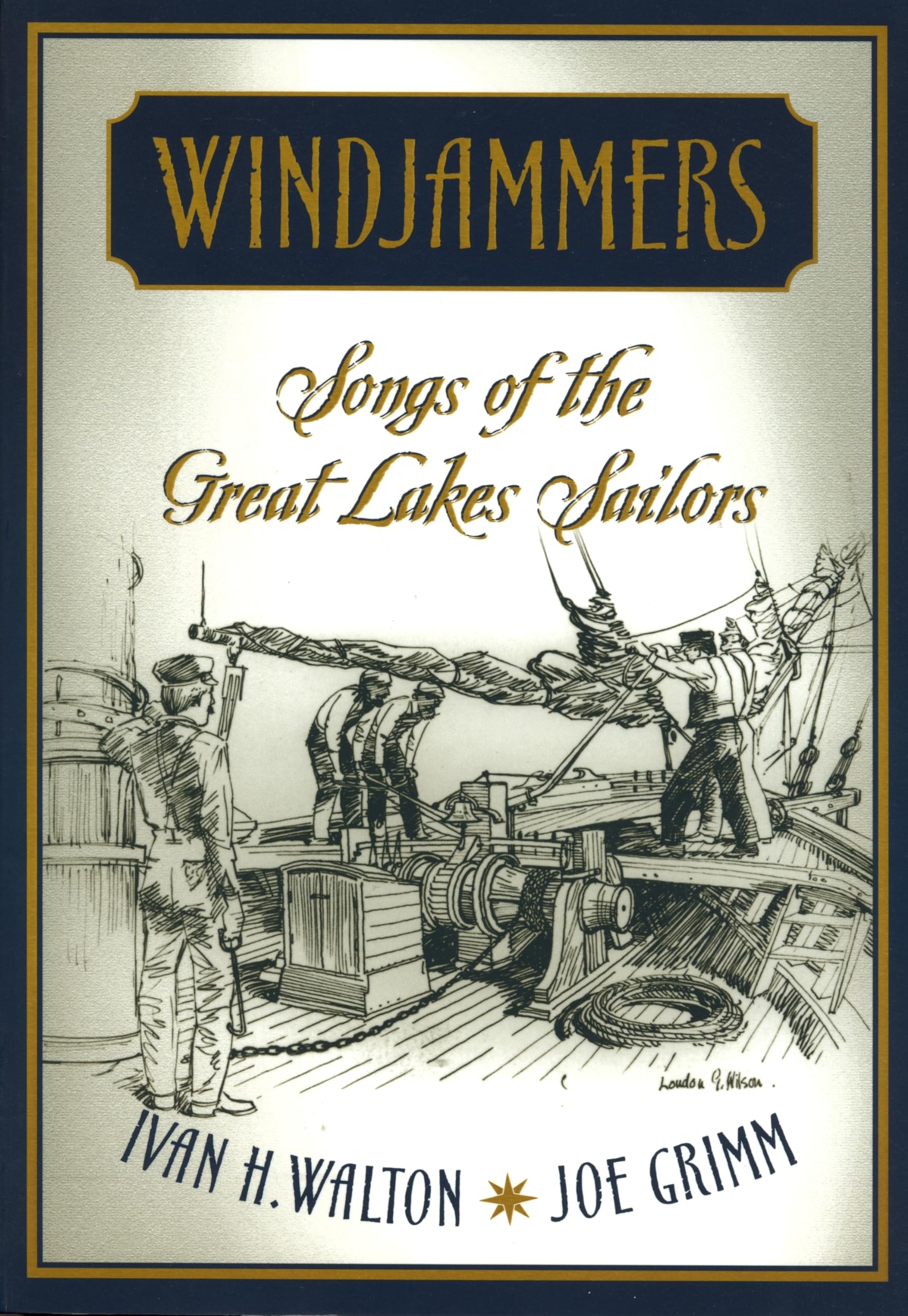 Windjammers: Songs Of The Great Lakes Sailors (Great Lakes Books),Used