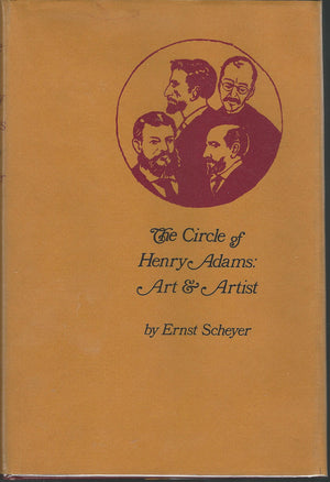 The Circle of Henry Adams: Art and Artists.,Used