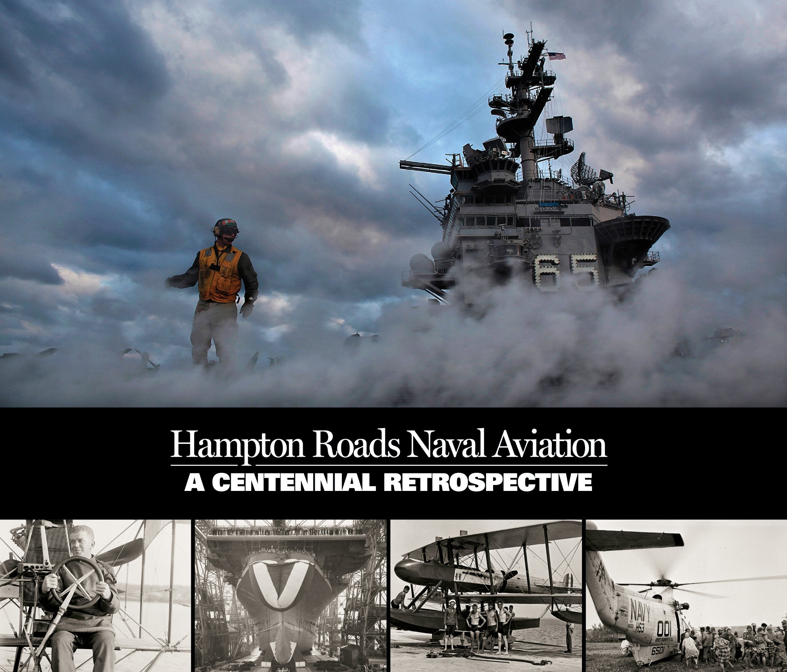 Hampton Roads Naval Aviation: A Centennial Retrospective,Used