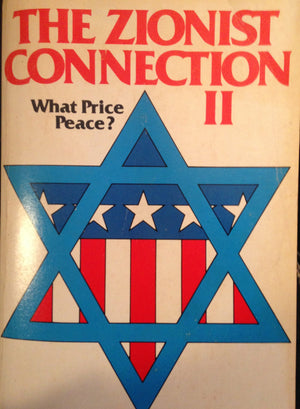 Zionist Connection Ii: What Price Peace?,Used
