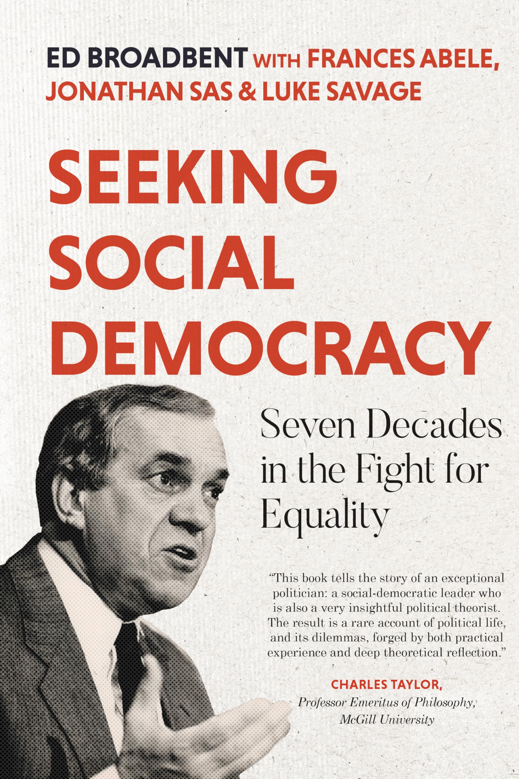 Seeking Social Democracy: Seven Decades in the Fight for Equality,New