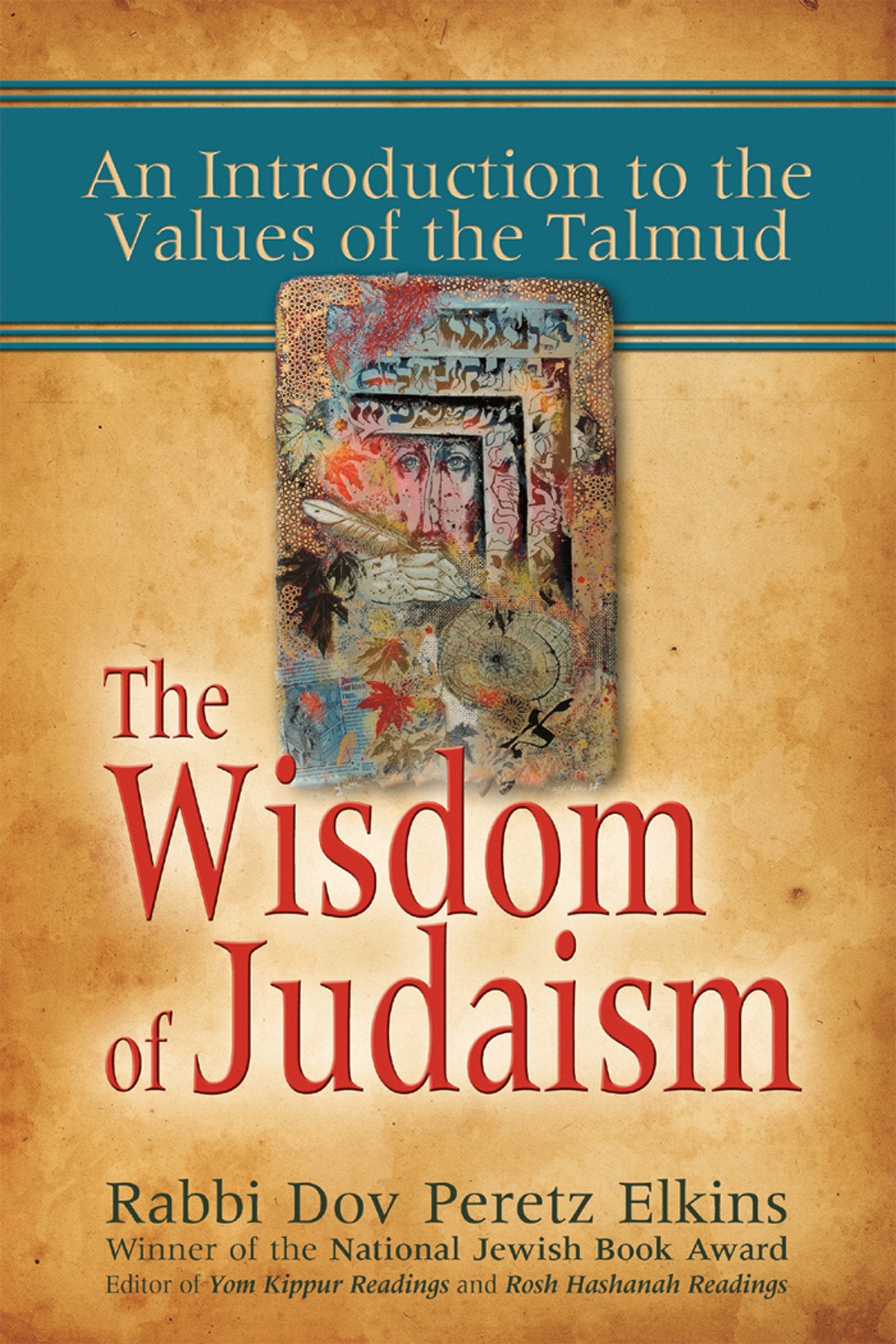 The Wisdom of Judaism: An Introduction to the Values of the Talmud,Used