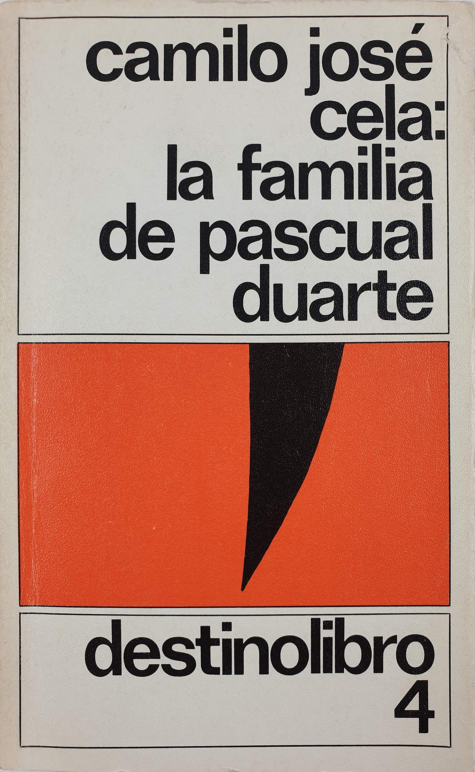 La Familia De Pascual Duarte (Coleccion Destinolibro, V. 4) (Spanish Edition),Used