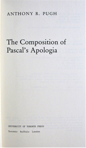 The Composition of Pascal's Apologia (University of Toronto Romance Series),Used