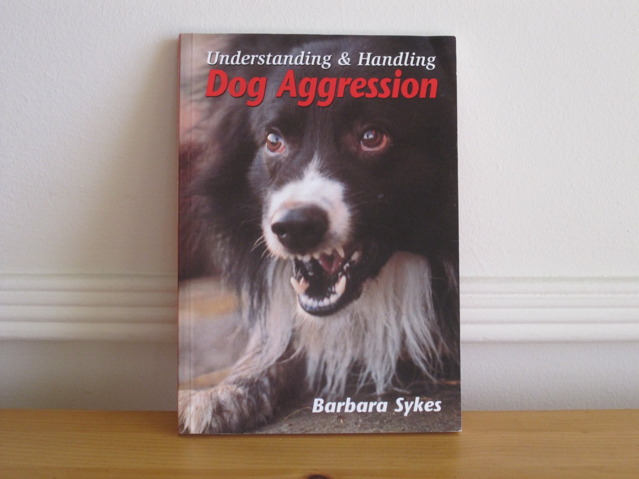 Understanding and Handling Dog Aggression,Used
