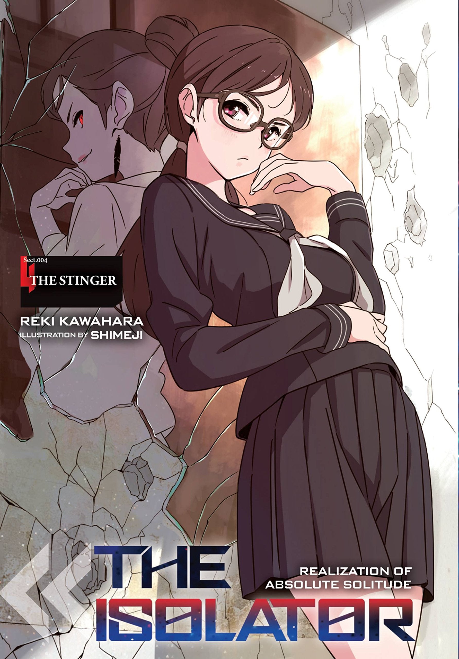 The Isolator, Vol. 4 (Light Novel): The Stinger (The Isolator, 4)