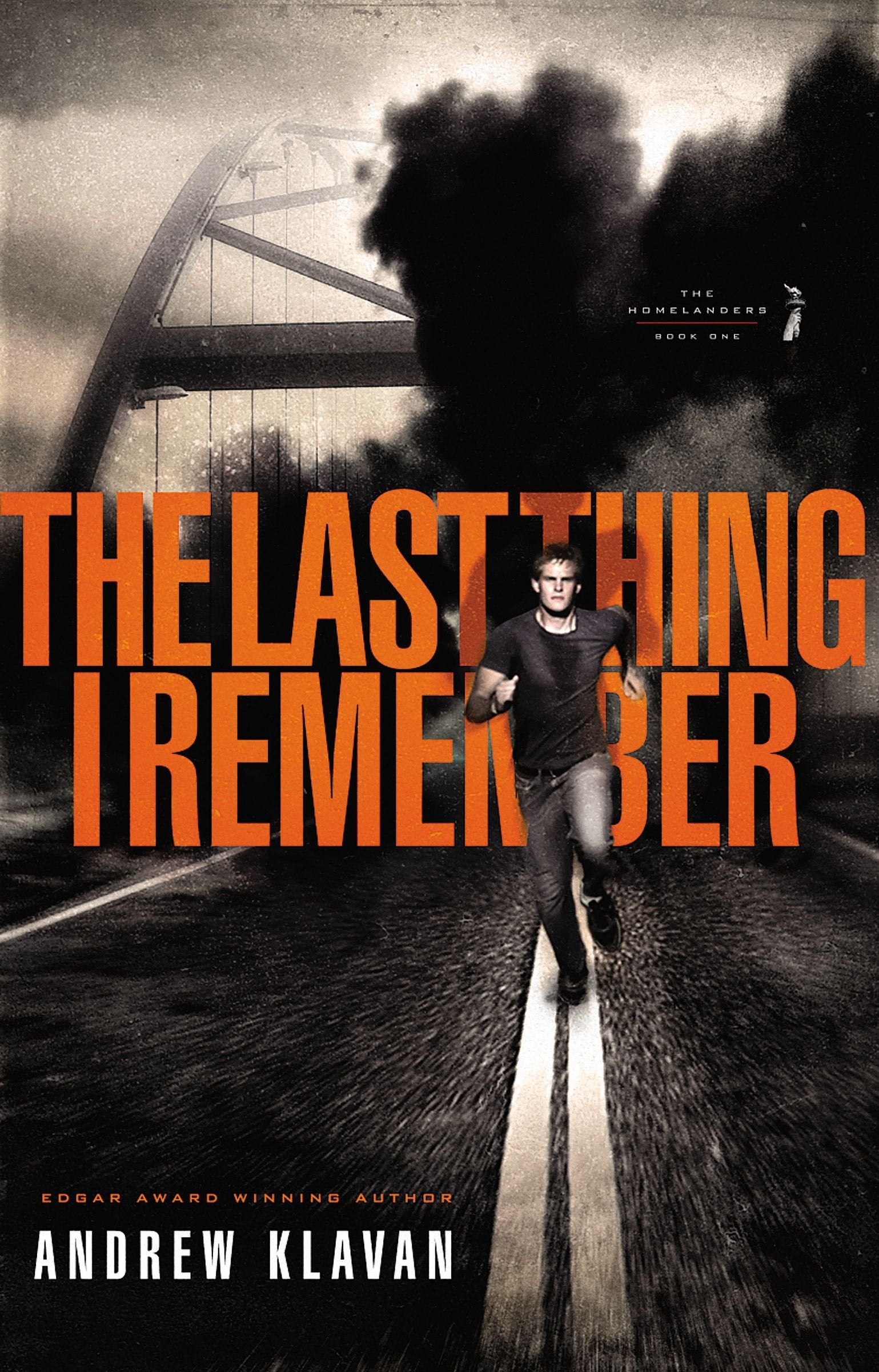 The Last Thing I Remember (Homelanders, Book 1),Used