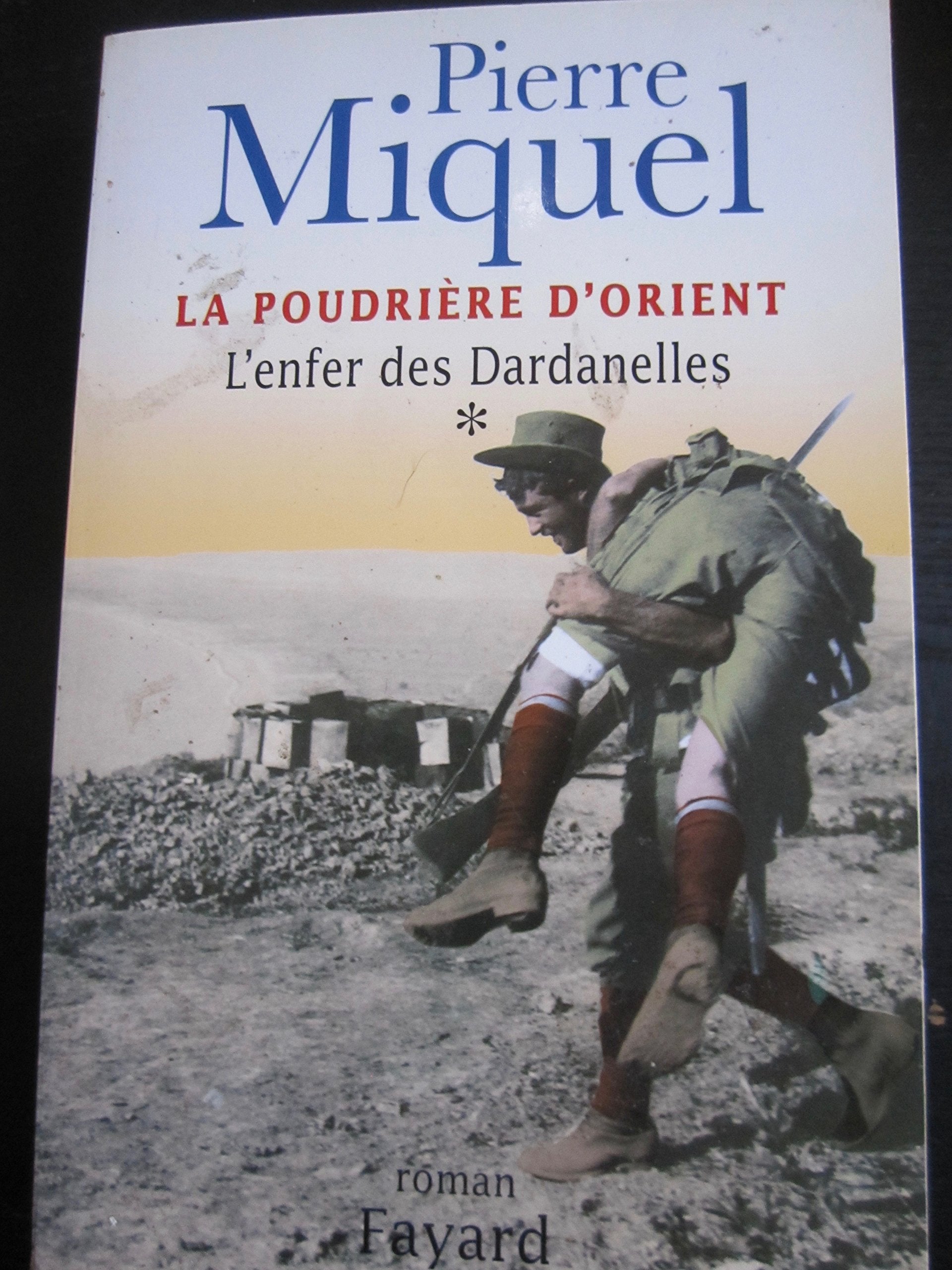 La Poudriere d'Orient, Tome 1,Used
