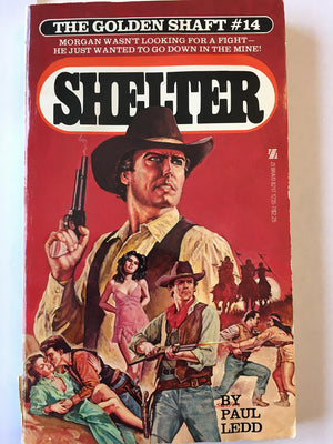 Shelter No. 14: The Golden Shaft,Used