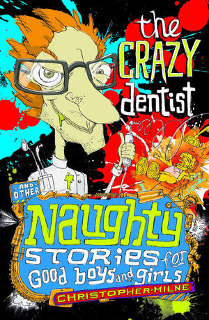 The Crazy Dentist (7) (Naughty Stories for Good Boys and Girls),Used