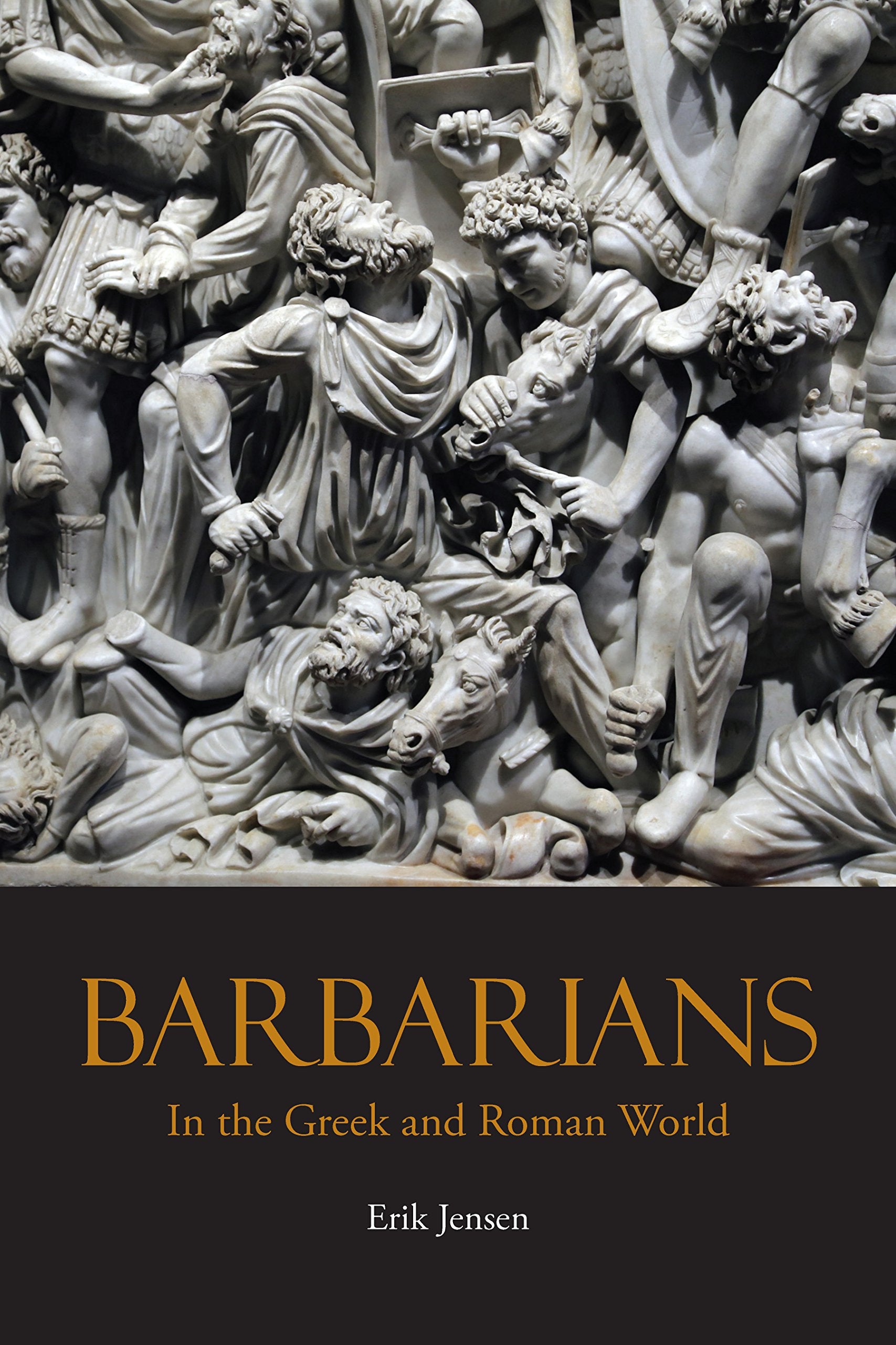 Barbarians in the Greek and Roman World,Used