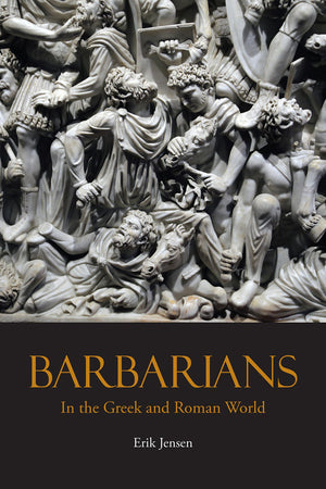 Barbarians In The Greek And Roman World