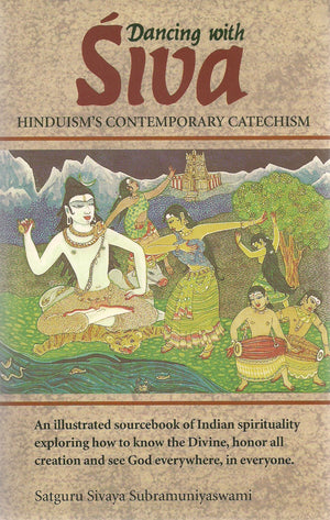 Dancing With Siva : Hinduism's Contemporary Catechism,Used