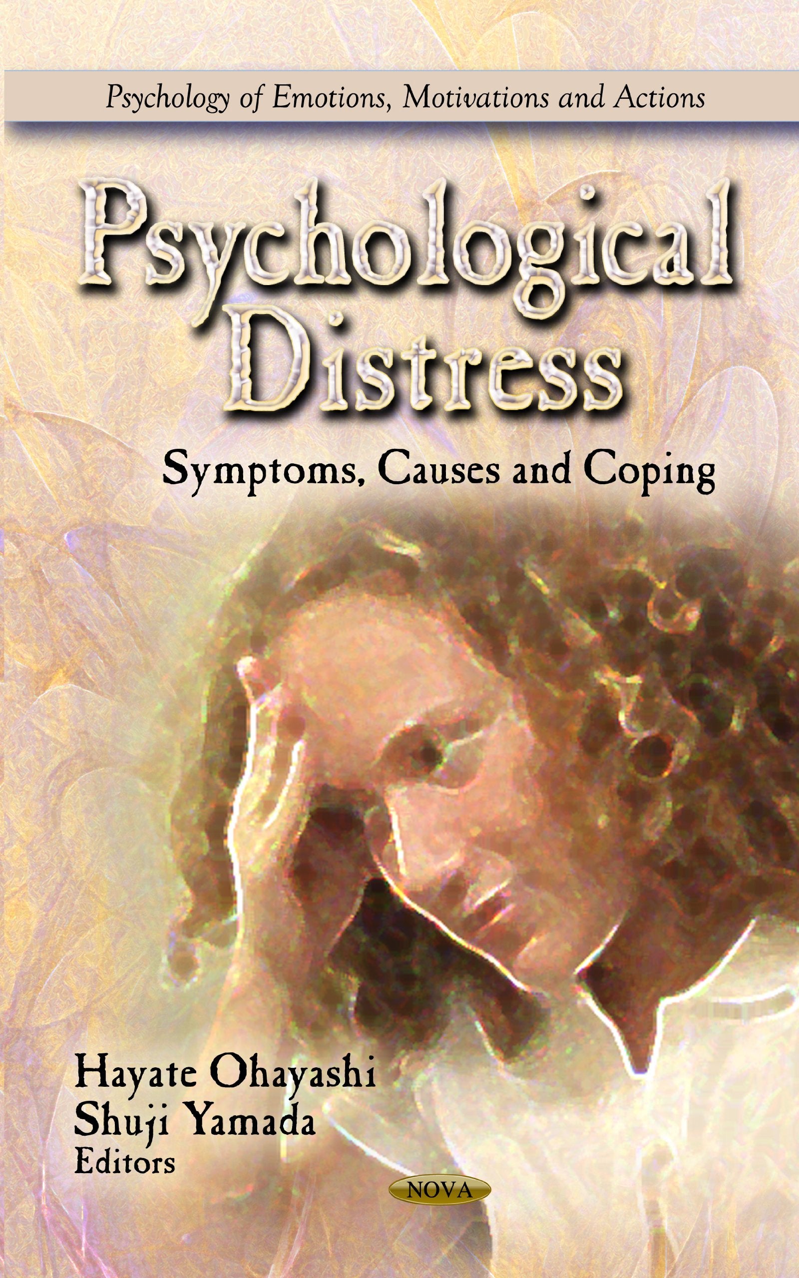 Psychological Distress: Symptoms, Causes and Coping (Psychology of Emotions, Motivations and Actions),Used