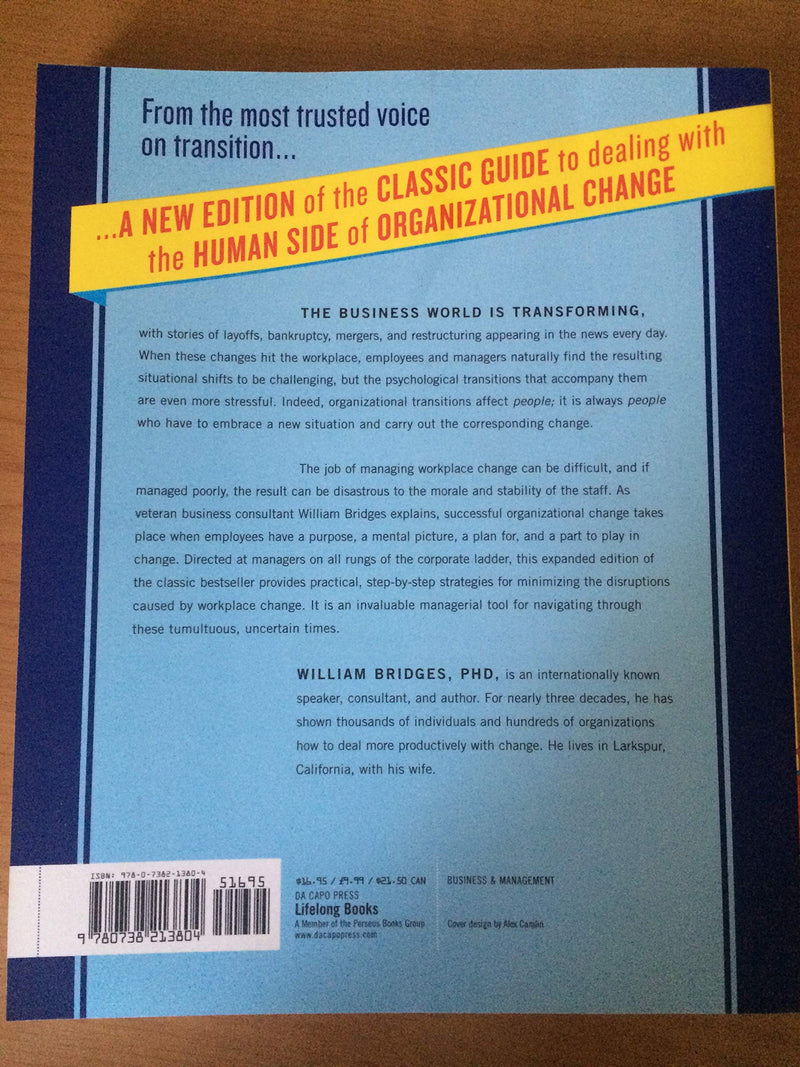 Managing Transitions: Making The Most Of Change,New