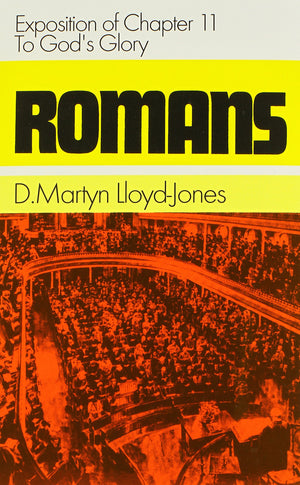 Romans 11: To God'S Glory (Chapter 11),New