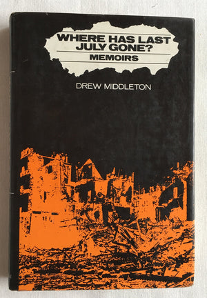 Where has last July gone?: Memoirs,Used