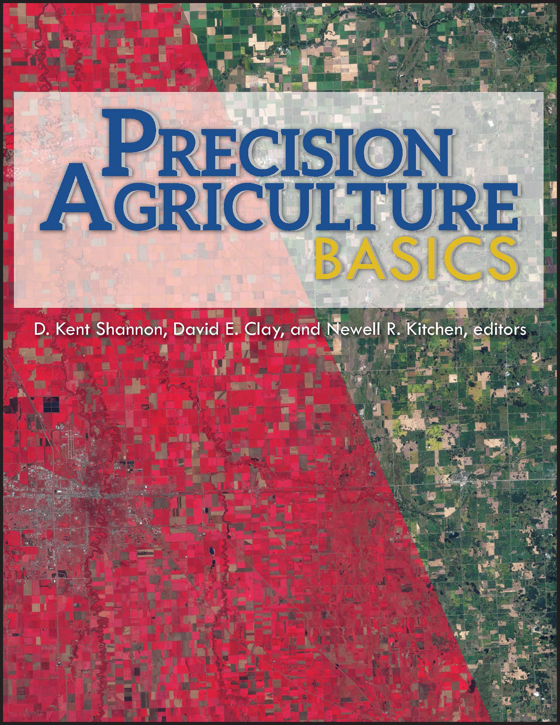 Precision Agriculture Basics (Asa, Cssa, And Sssa Books),New
