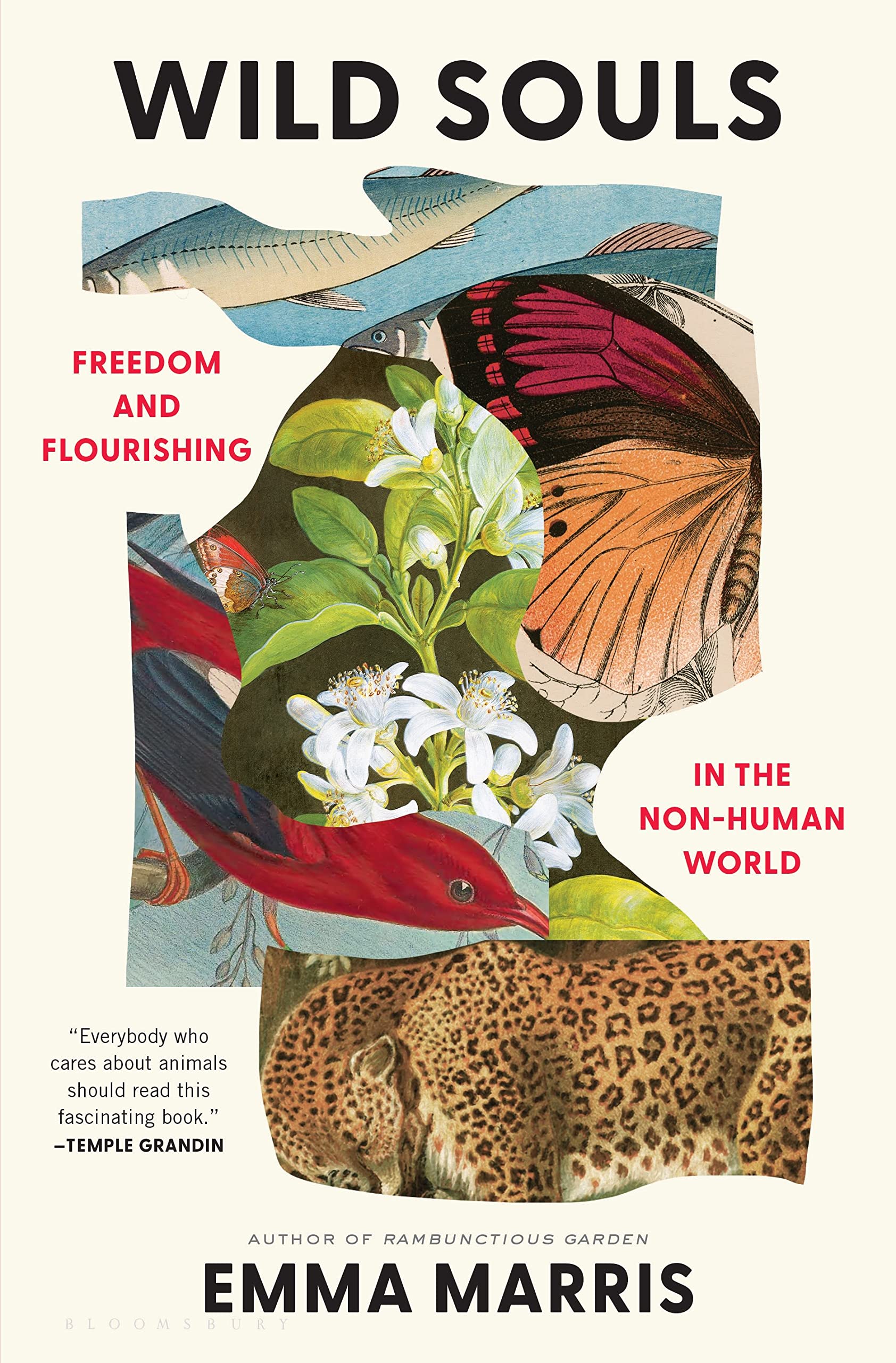 Wild Souls: Freedom and Flourishing in the NonHuman World,Used