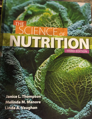 The Science of Nutrition (3rd Edition),Used