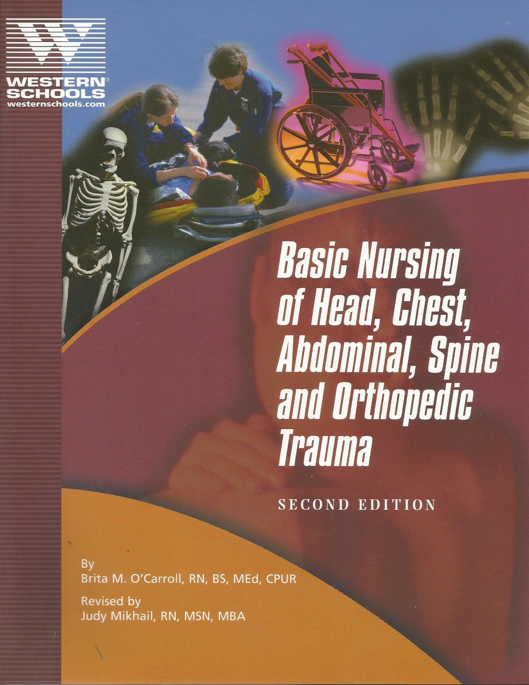 Basic Nursing Of Head, Chest, Abdominal, Spine And,Used
