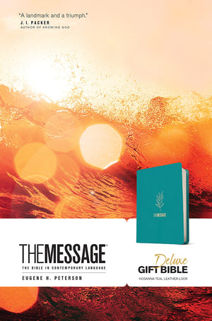 The Message Deluxe Gift Bible (LeatherLook, Hosanna Teal): The Bible in Contemporary Language,New