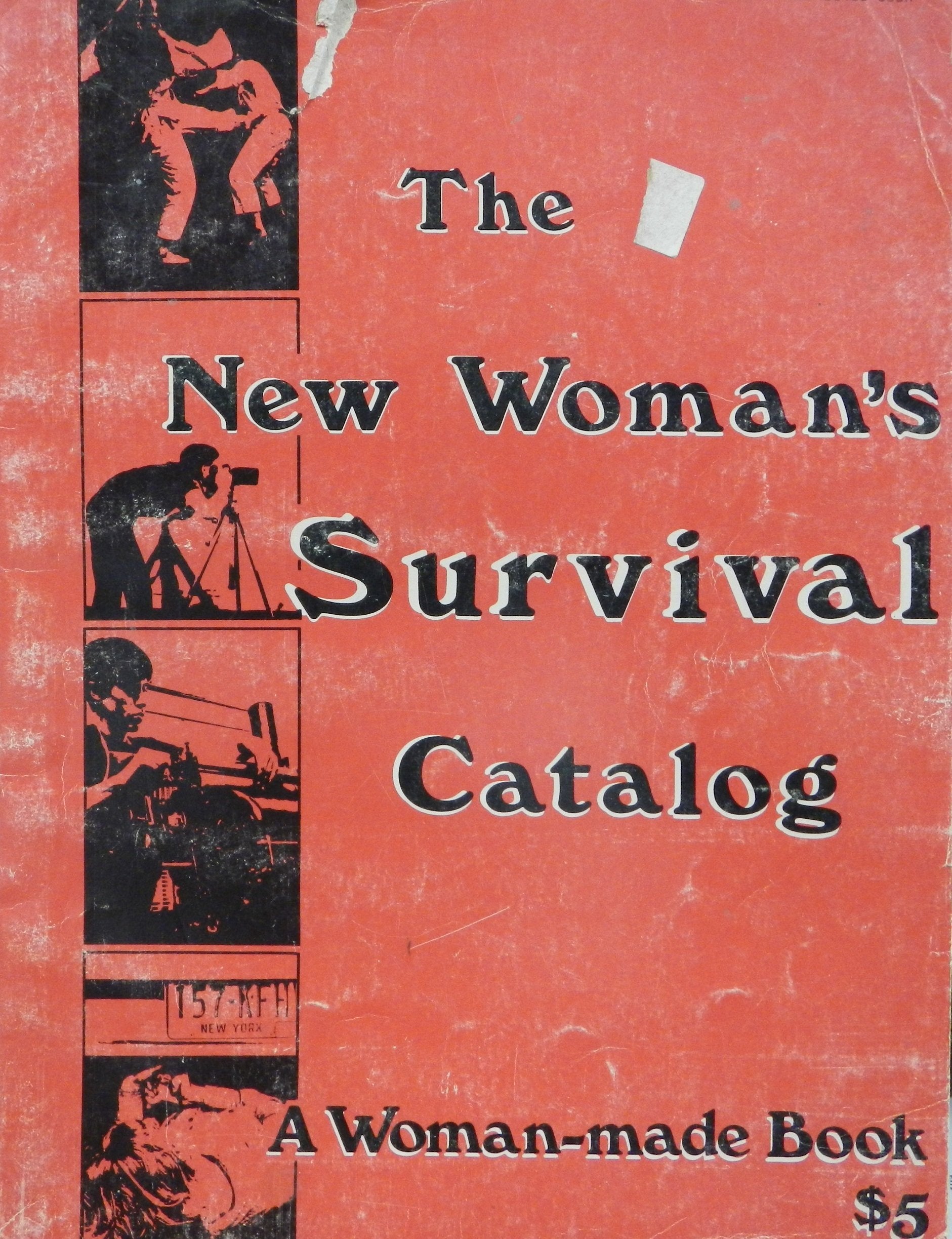 The New Woman'S Survival Catalog