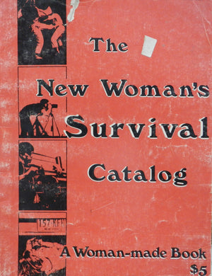 The New Woman'S Survival Catalog