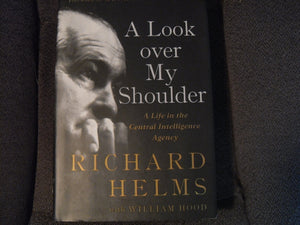 A Look over My Shoulder: A Life in the Central Intelligence Agency,Used