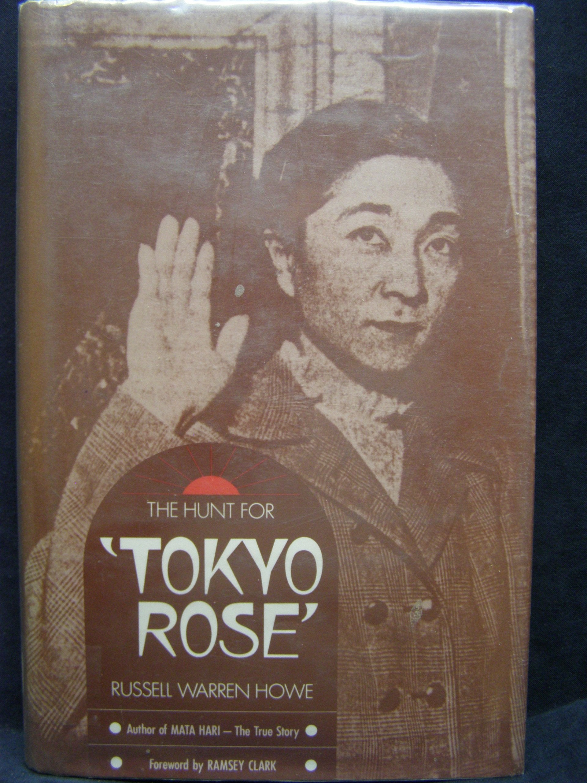 The Hunt for 'Tokyo Rose',New