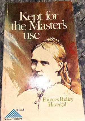 Kept for the Master's use (Summit books),Used