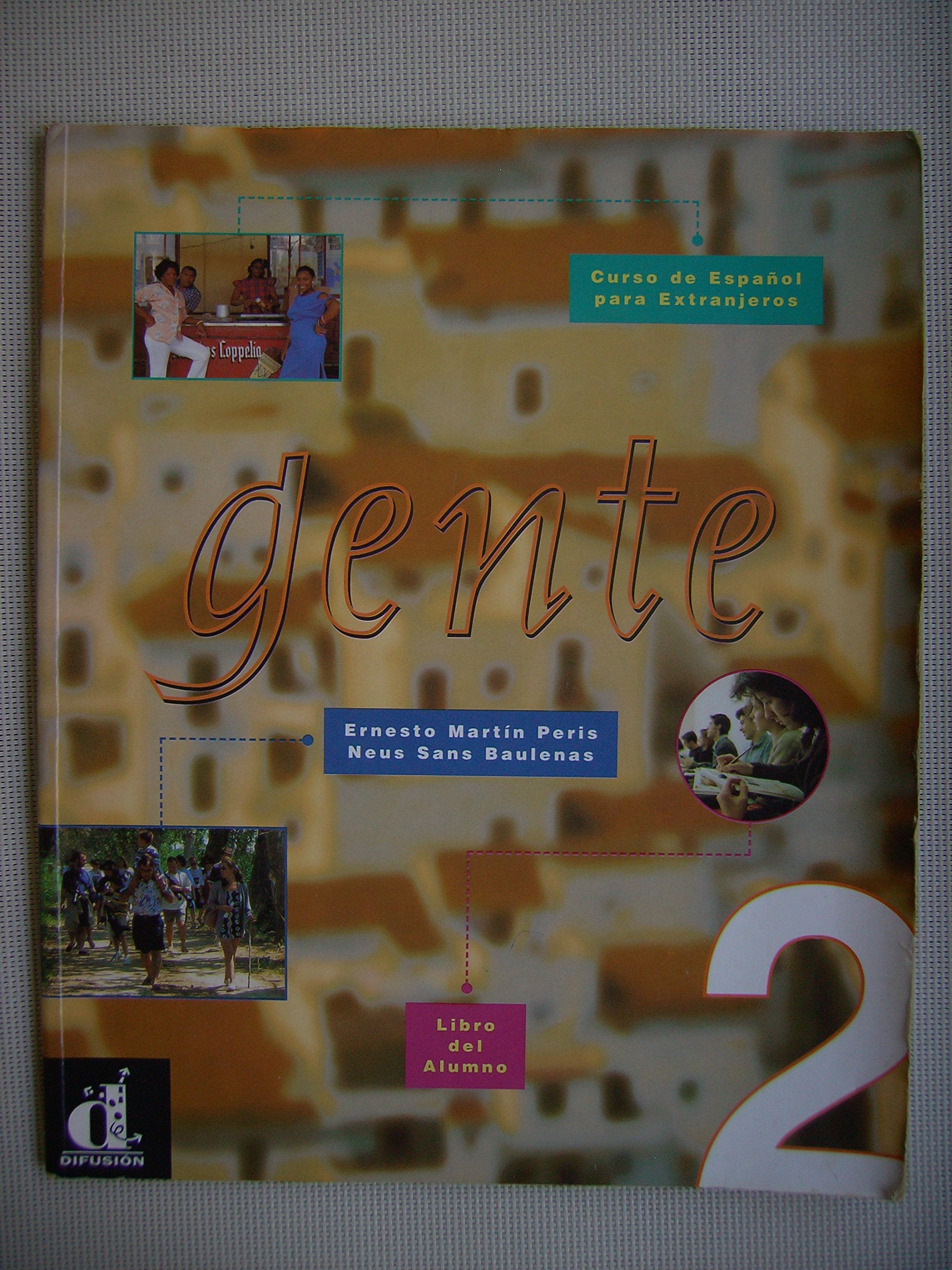 Gente 2: Student Book: Curso Comunicativo Basado En El Enfoque Por Tareas,Used