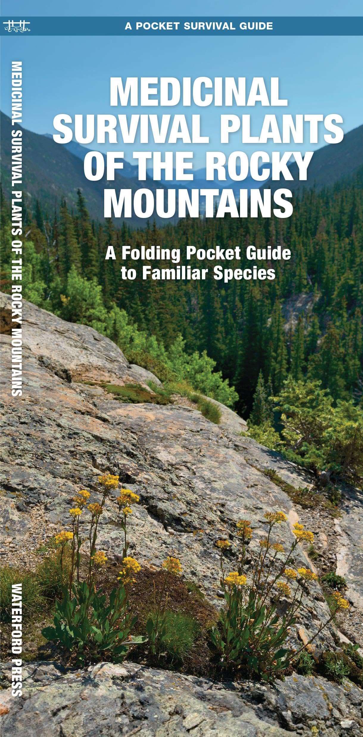 Medicinal Survival Plants of the Rocky Mountains: A Folding Pocket Guide to Familiar Species (Outdoor Skills and Preparedness),Used
