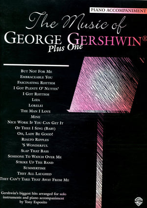 The Music of George Gershwin Plus One: Piano Acc.,Used