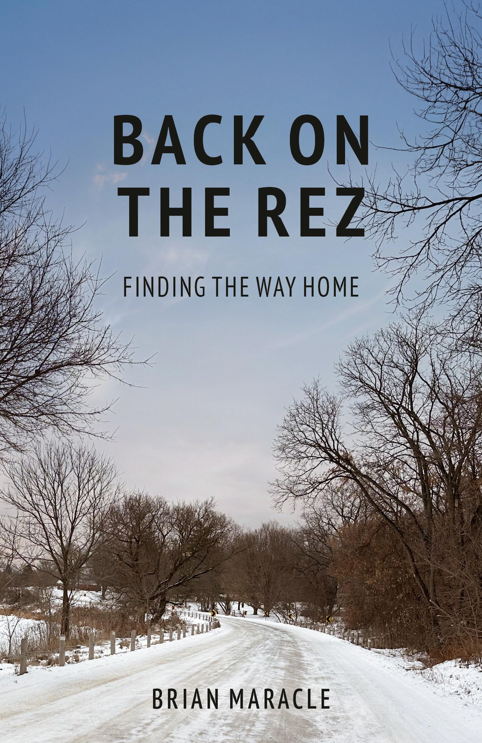 Back On The Rez: Finding The Way Home (Penguin Modern Classics (Canada))