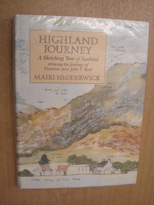 Highland Journey: A Sketching Tour of Scotland,Used