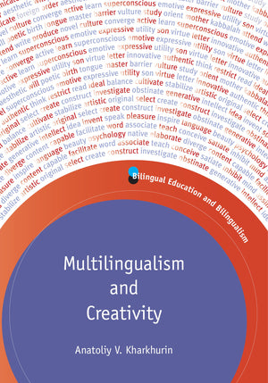 Multilingualism And Creativity (Bilingual Education & Bilingualism, 88),Used